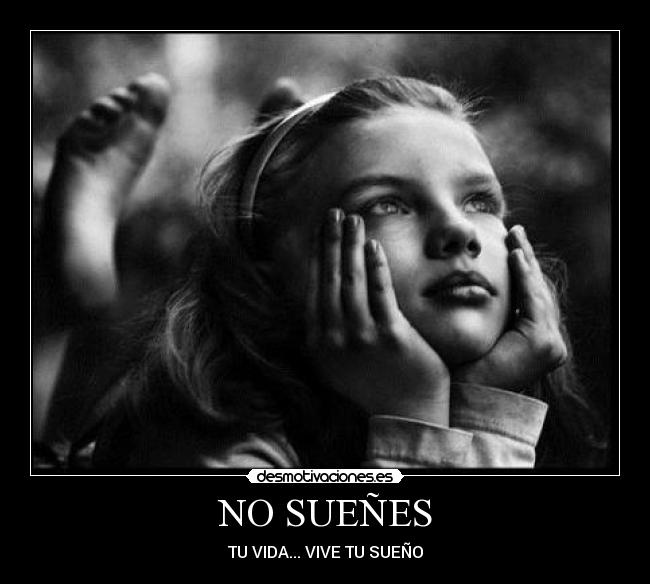 NO SUEÑES -
