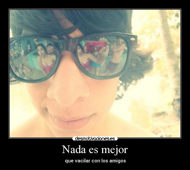 Nada es mejor -