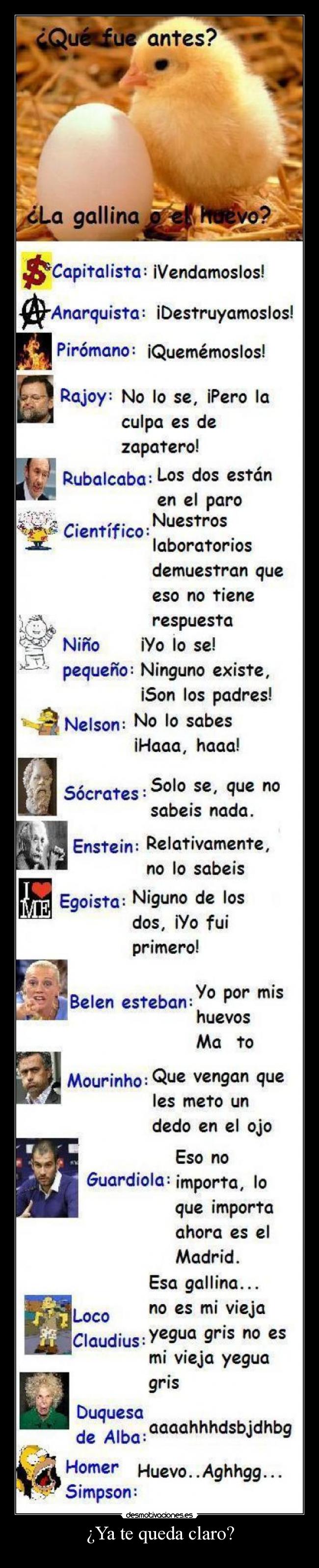 ¿Ya te queda claro? -