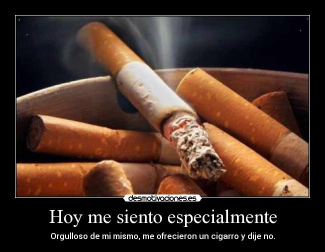 Hoy me siento especialmente -