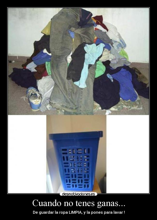 Cuando no tenes ganas... - 