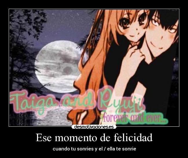 Ese momento de felicidad - 