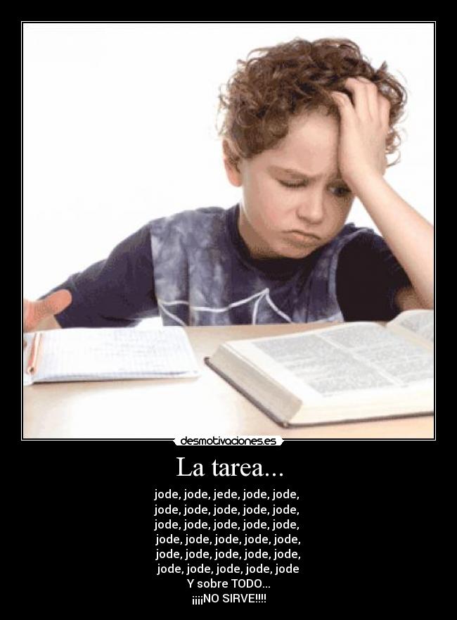 La tarea... -