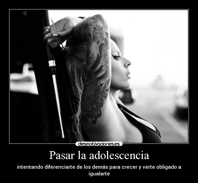 Pasar la adolescencia -