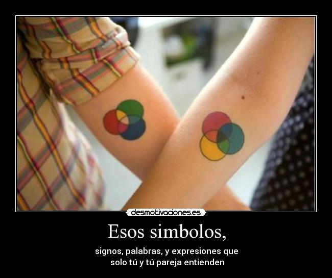 Esos simbolos, -
