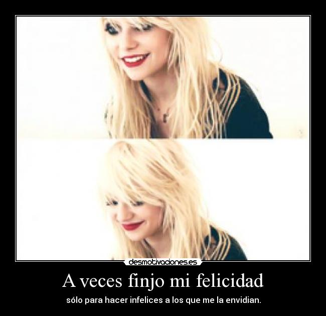 carteles felicidad fingir felicidad infelices envidia desmotivaciones