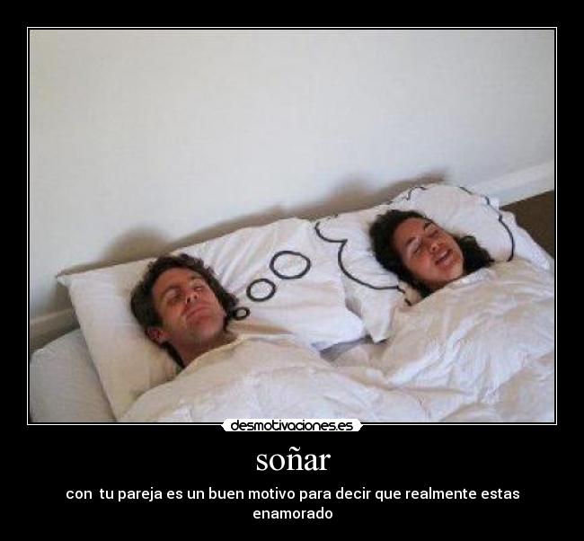 soñar - con tu pareja es un buen motivo para decir que realmente estas enamorado