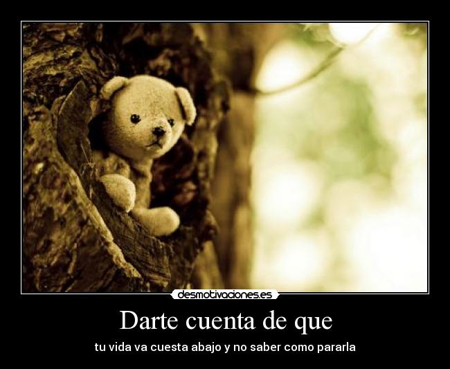 Darte cuenta de que - 