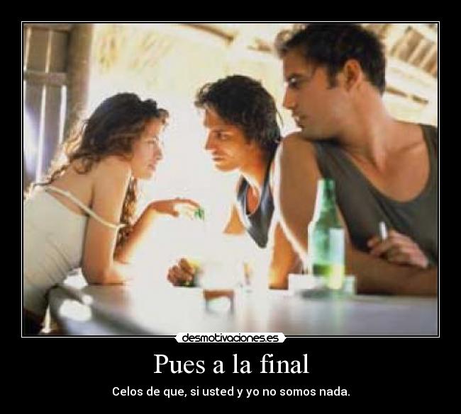 Pues a la final - 