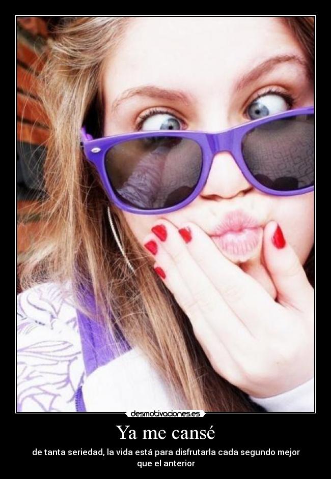 Ya me cansé -