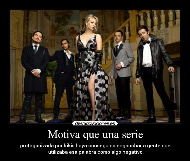 Motiva que una serie - 