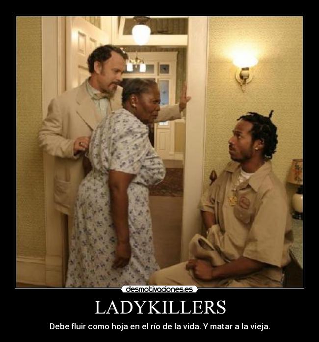LADYKILLERS - 