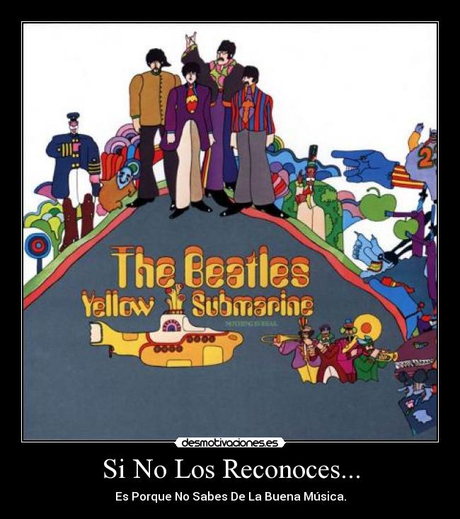 Si No Los Reconoces... - Es Porque No Sabes De La Buena Música.