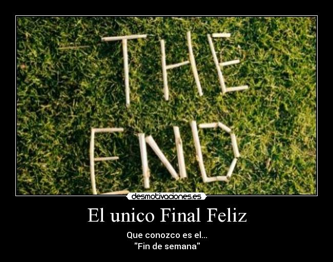 El unico Final Feliz - 