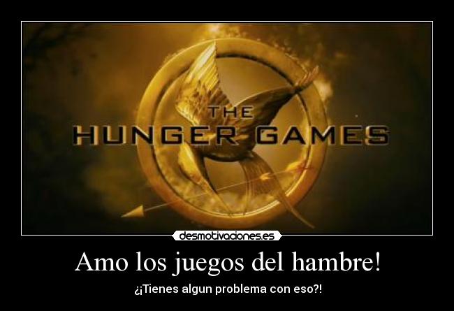 Amo los juegos del hambre! -