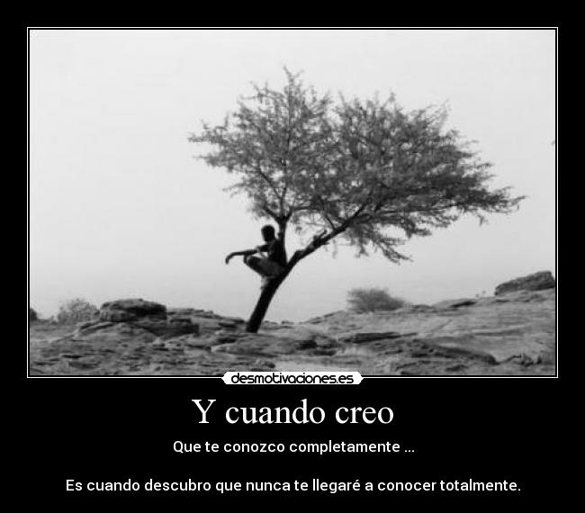 Y cuando creo -