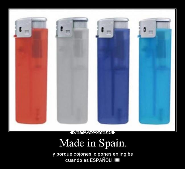 Made in Spain. - 