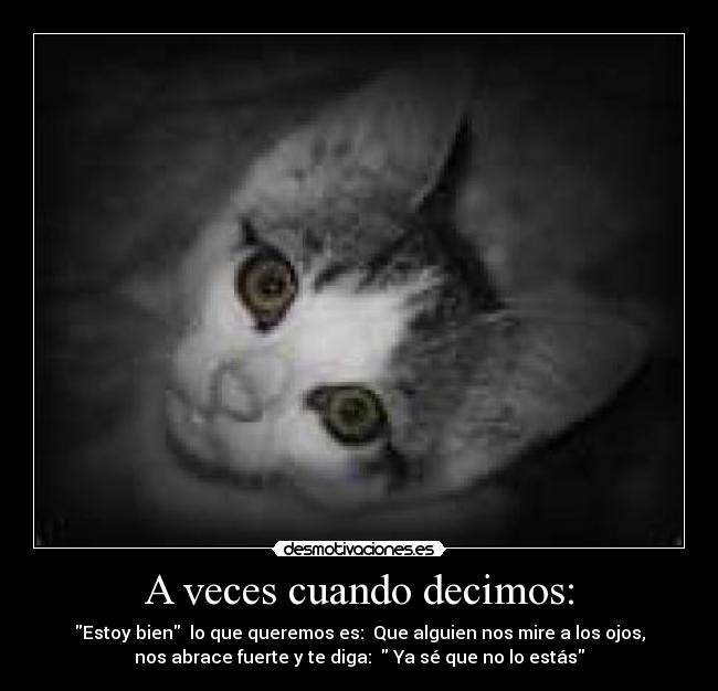 A veces cuando decimos: - 