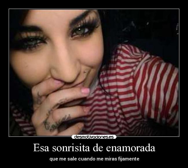 Esa sonrisita de enamorada - 