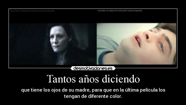 Tantos años diciendo -