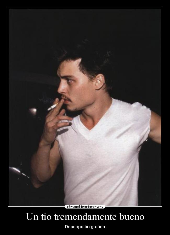 Un tio tremendamente bueno - 