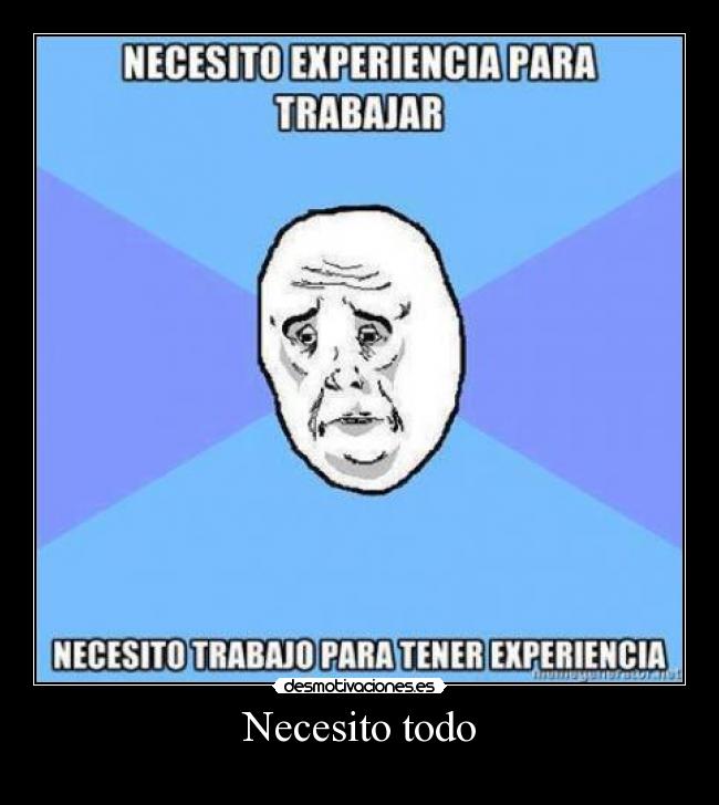 Necesito todo -