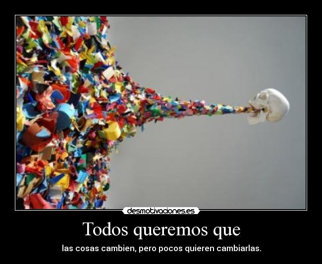 Todos queremos que - 