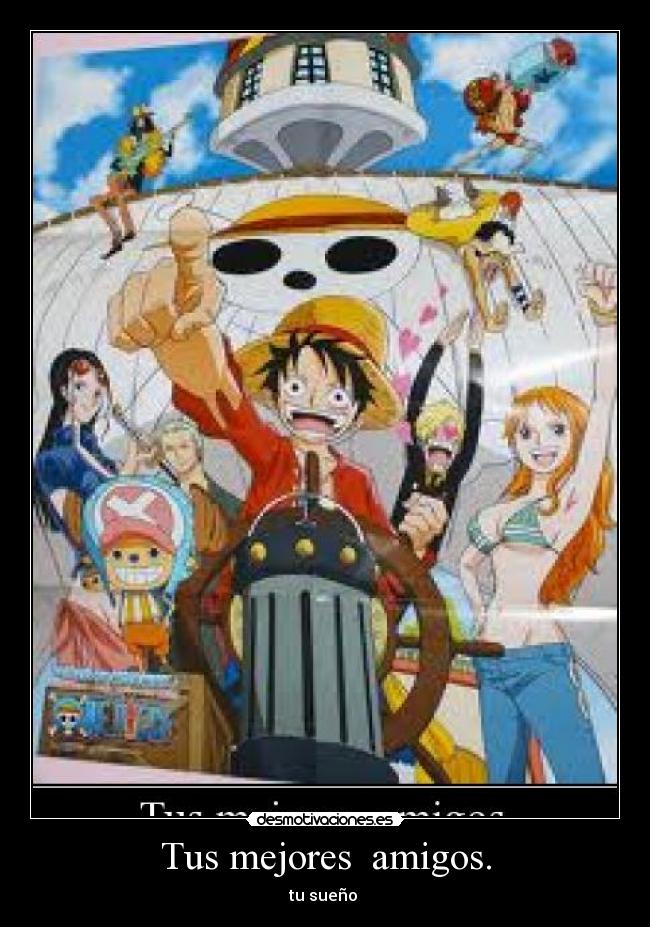 Tus mejores  amigos. - 
