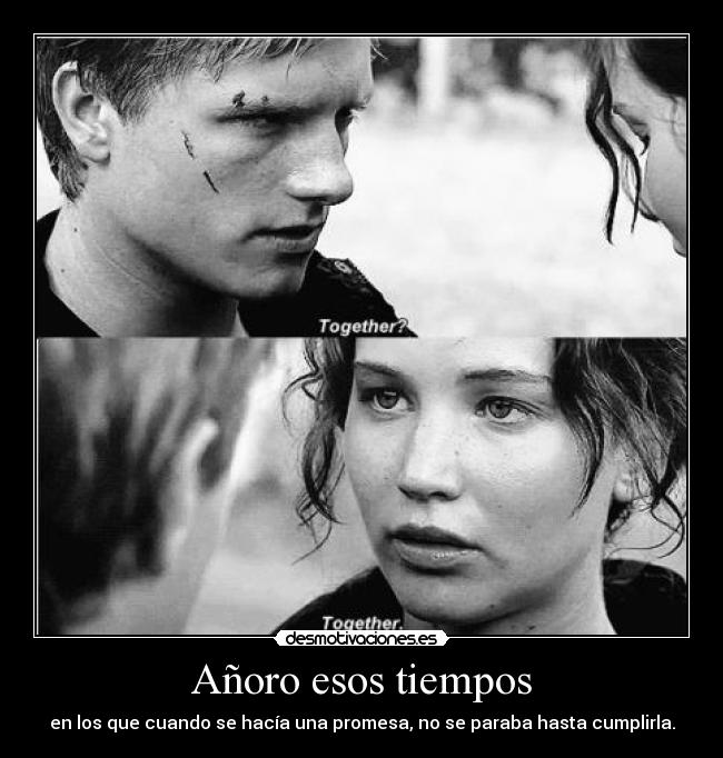 Añoro esos tiempos -