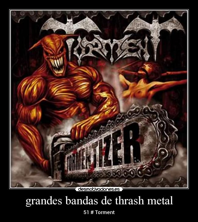 grandes bandas de thrash metal - 51 # Torment