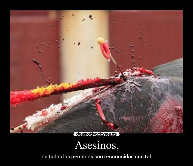Asesinos, - 