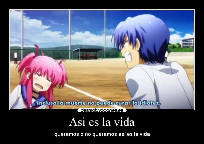 carteles vida anime angelbeats angel beats desmotivaciones