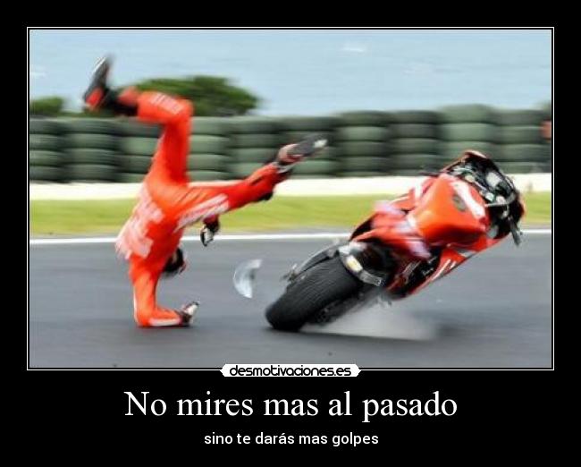 No mires mas al pasado - 