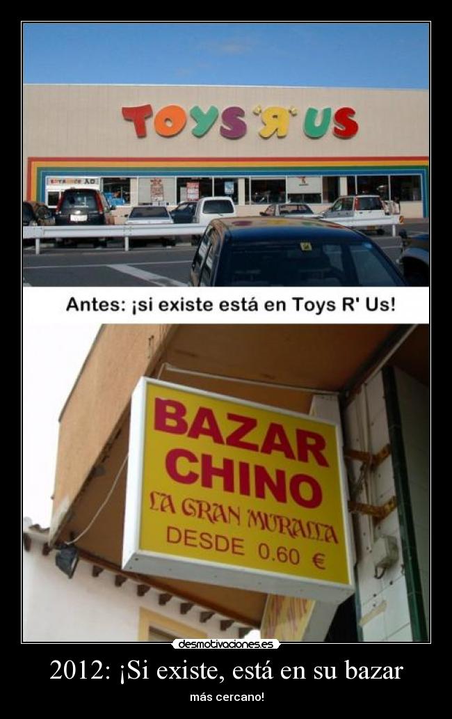 2012: ¡Si existe, está en su bazar -