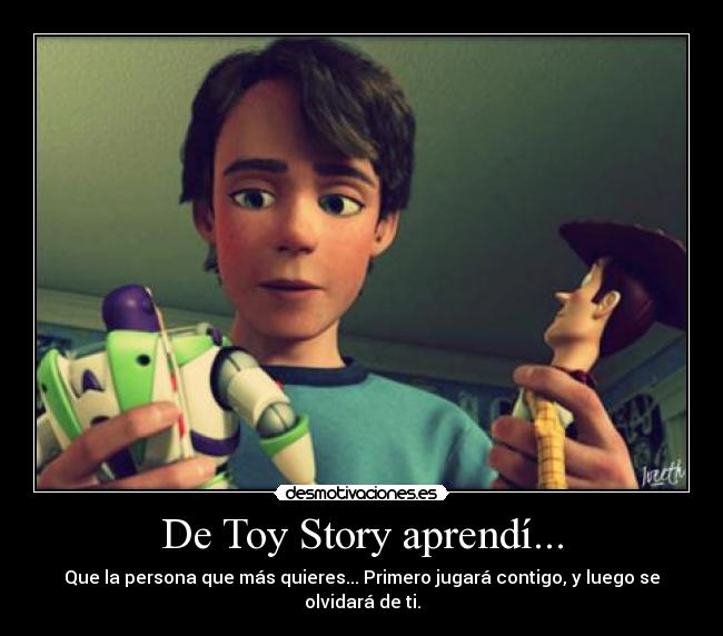 De Toy Story aprendí... -