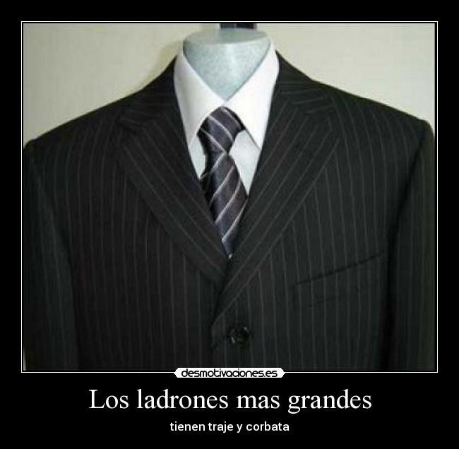 Los ladrones mas grandes -