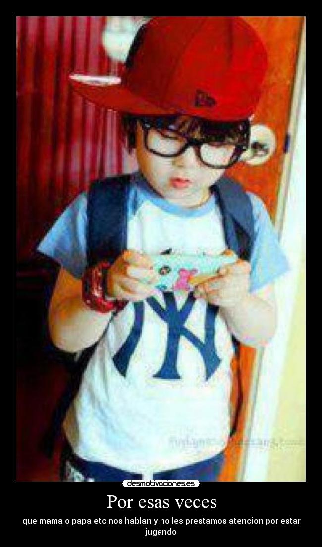 Por esas veces -