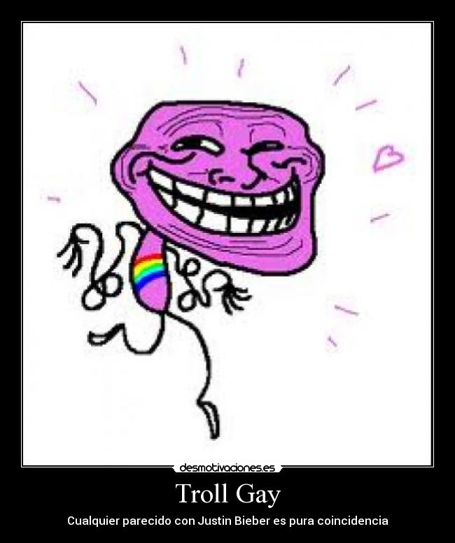 Troll Gay - Cualquier parecido con Justin Bieber es pura coincidencia