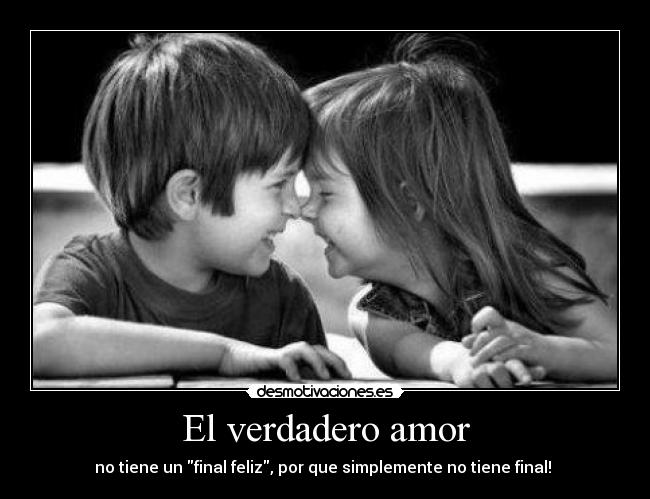 carteles amor verdadero amor final feliz desmotivaciones