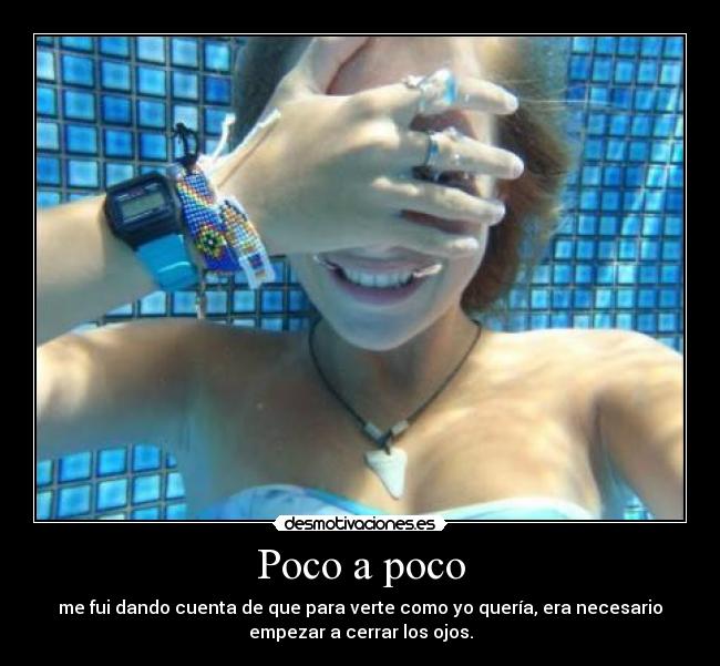 carteles cogi meti una piscina para que entrara agua los ojos los cerre xdd jampjran desmotivaciones