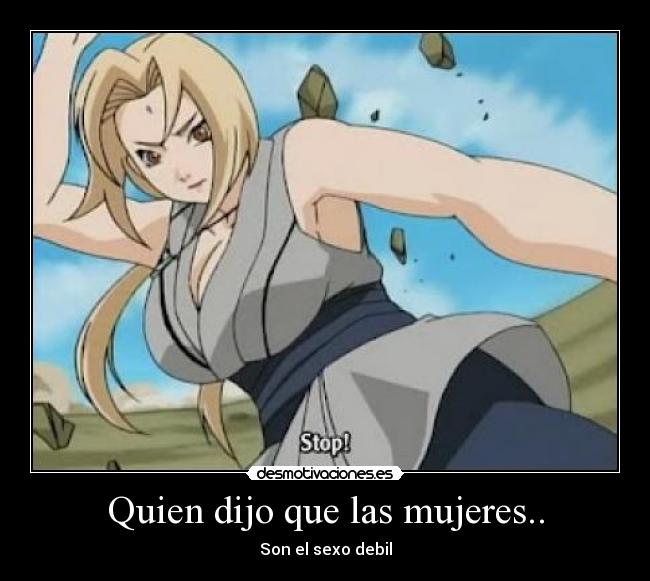 Quien dijo que las mujeres.. - Son el sexo debil