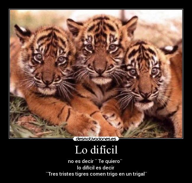 Lo difícil -