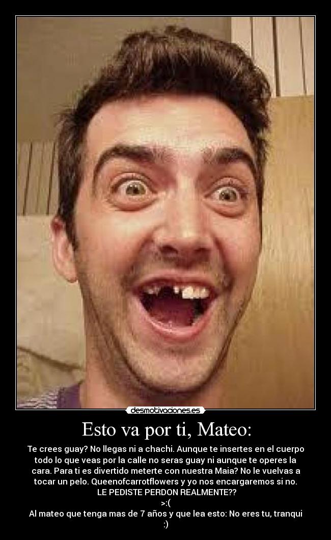 Esto va por ti, Mateo: - 