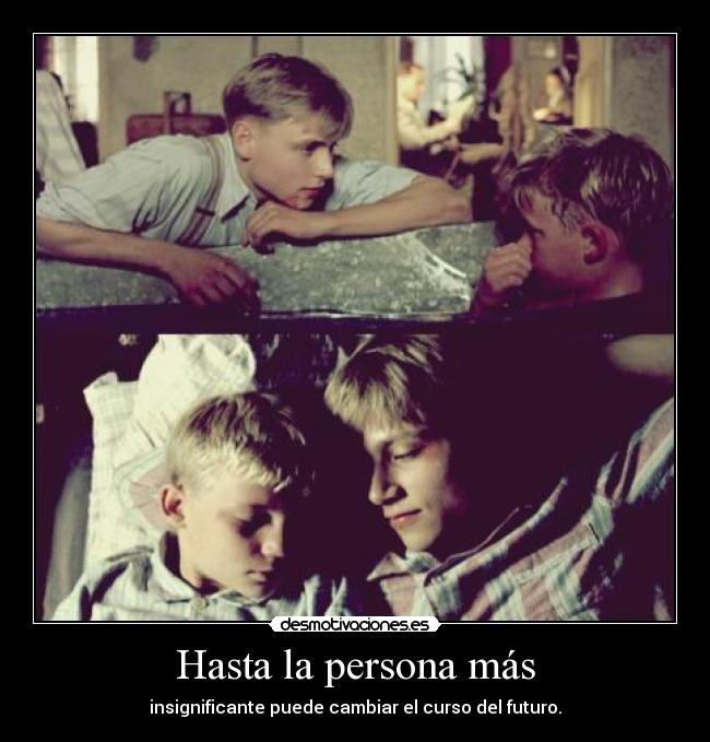 Hasta la persona más -