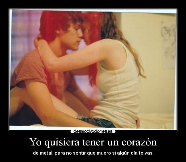 Yo quisiera tener un corazón -