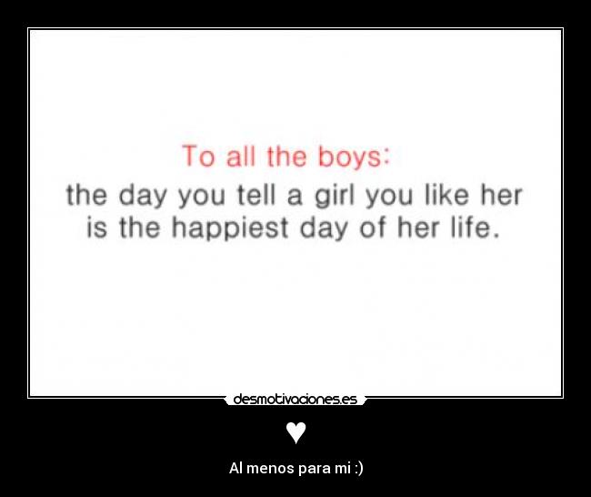 ♥ - Al menos para mi :)