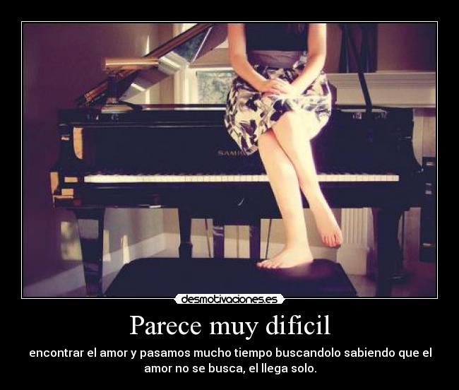 Parece muy dificil -