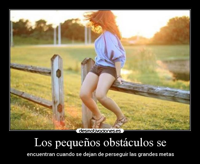 Los pequeños obstáculos se - 