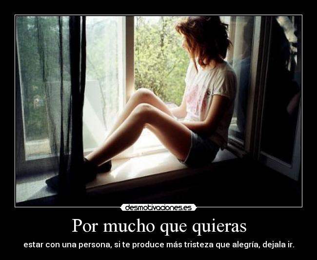 Por mucho que quieras - 