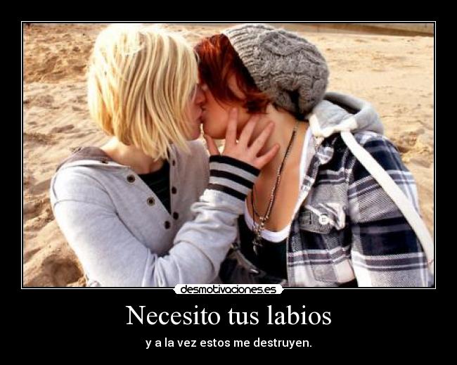 Necesito tus labios - 
